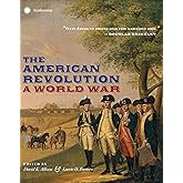 The American Revolution: A World War