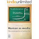 Human as media. The emancipation of authorship