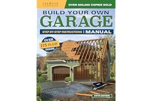 Build Your Own Garage Manual: More Than 175 Plans