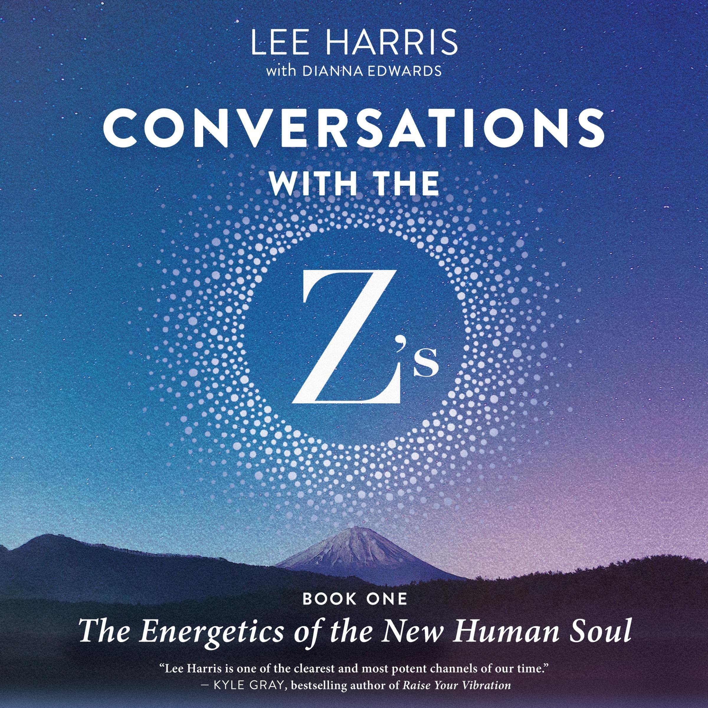 Conversations with the Z’s, Book One: The