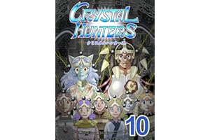 Crystal Hunters Japanese: Book 10 Crystal Hunters (Japanese) (Japanese Edition)