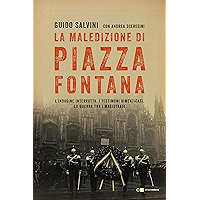 La maledizione di piazza Fontana: L’indagine interrotta. I testimoni dimenticati. La guerra tra i magistrati (Italian… book cover