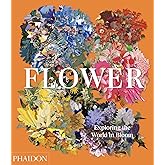 Flower: Exploring the World in Bloom