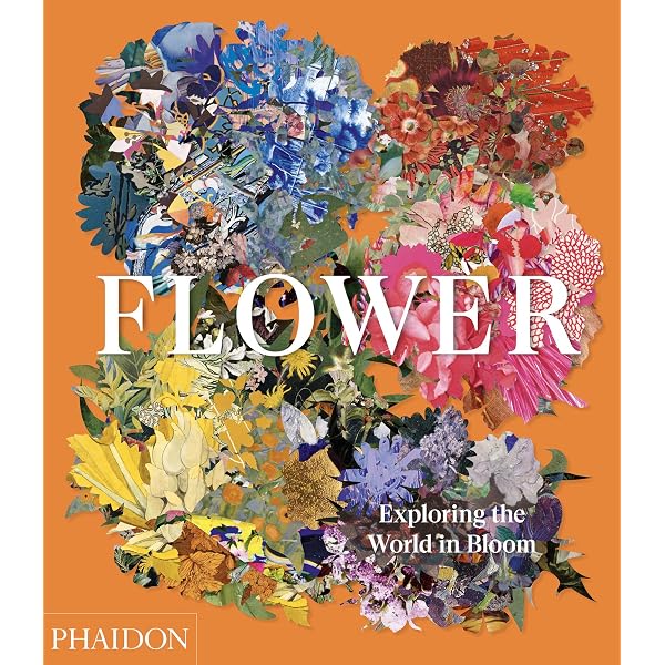 Flower: Exploring the World in Bloom (Phaidon Compacts): Editors