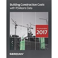 Building Construction Costs With RSMeans Data 2017 (Means Building Construction Cost Data)