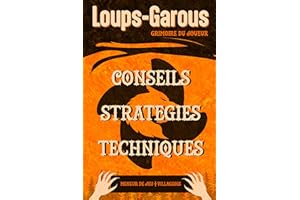 Loups-Garous, Grimoire du Joueur | Conseils, Stratégies & Techniques | Best Of des astuces pour Jeu de Société - Jeu de Carte