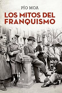 Los Mitos Del Franquismo (Bolsillo)