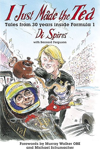 Download I just made the tea: Tales of 30 years inside Formula 1 (English Edition) PDF