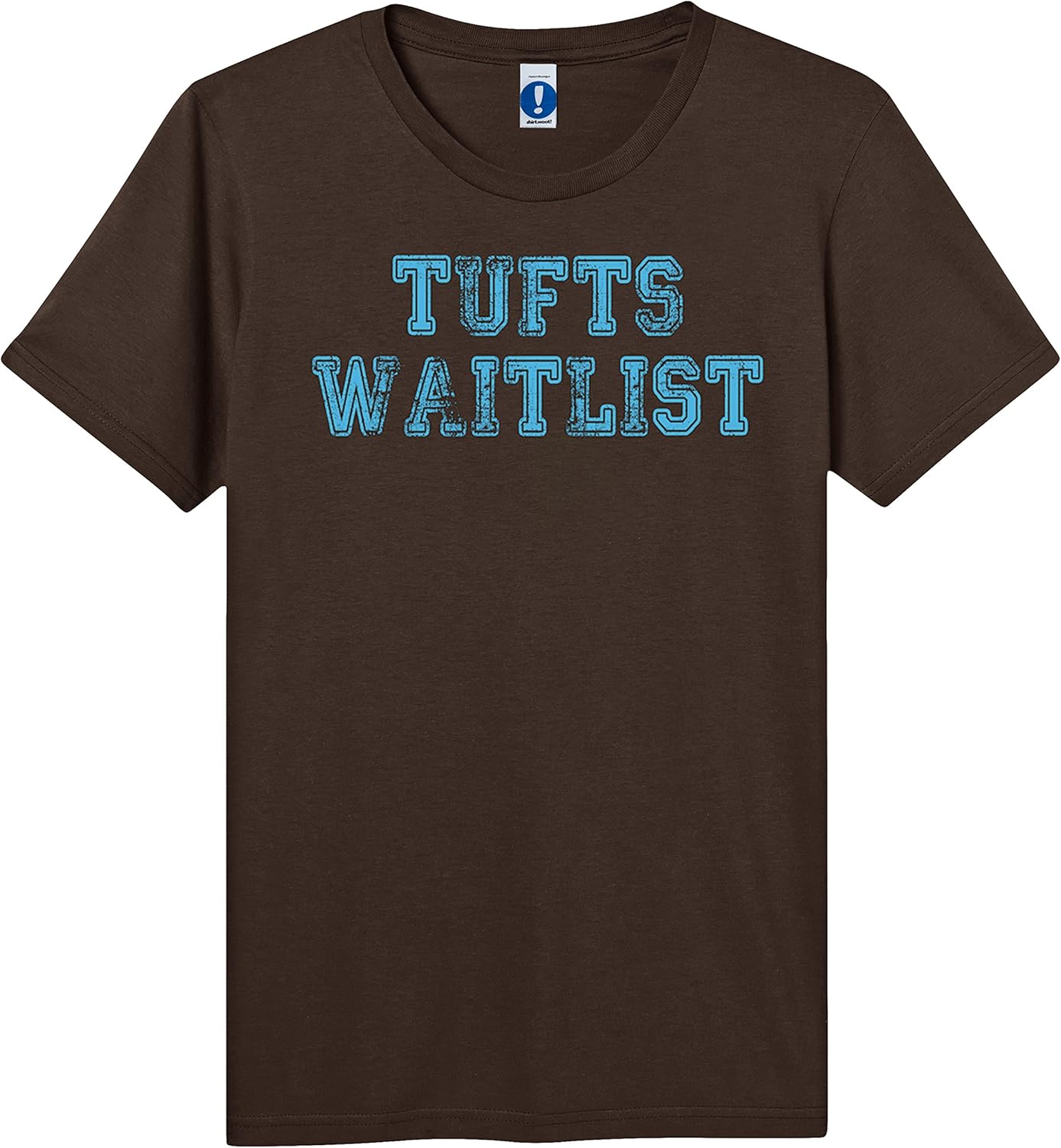 Shirt.Woot Men's Tufts Waitlist TShirt Brown Small Amazon.ca