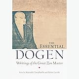 The Essential Dogen: Writings of the Great Zen Master