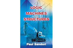 The Logic of Machines and Structures (Dover Books on Engineering)