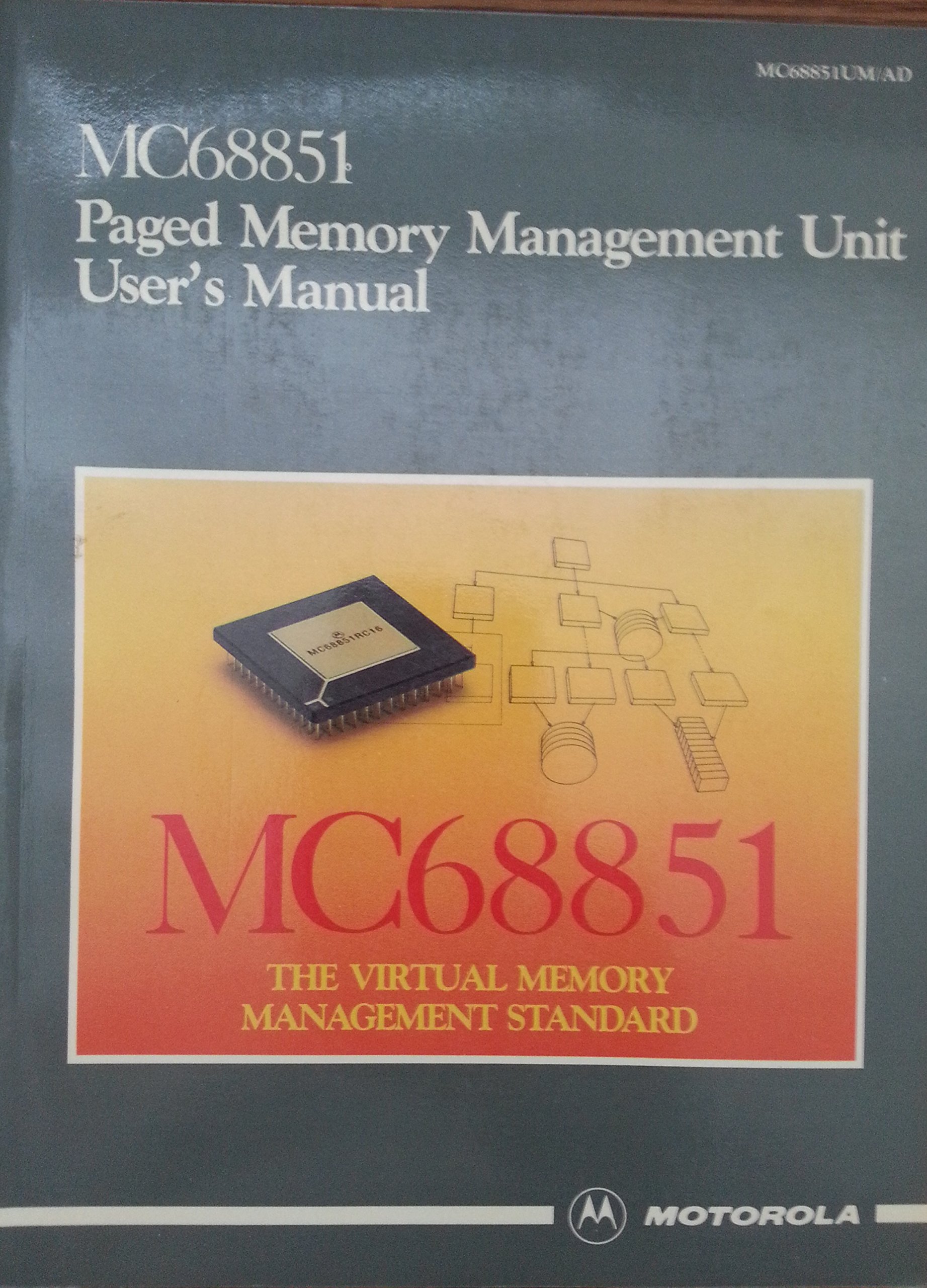 MC68851 Paged Memory Management Unit User's Manual: Motorola:  9780135669020: Books - Amazon.ca