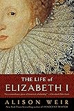 The Life of Elizabeth I