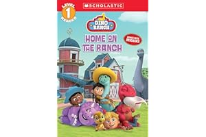 Home on the Ranch (Dino Ranch) (Scholastic Reader: Level 1)