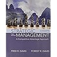 Strategic Management: A Competitive Advantage Approach, Concepts (16th Edition)