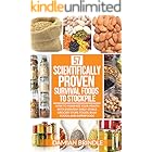 57 Scientifically-Proven Survival Foods to Stockpile: How to Maximize Your Health With Everyday Shelf-Stable Grocery Store Fo