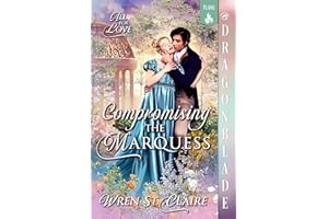 Compromising the Marquess: Regency Historical Romance (All for Love Book 4)
