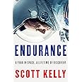 Endurance: A Year in Space, A Lifetime of Discovery