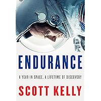 Endurance: A Year in Space, A Lifetime of Discovery