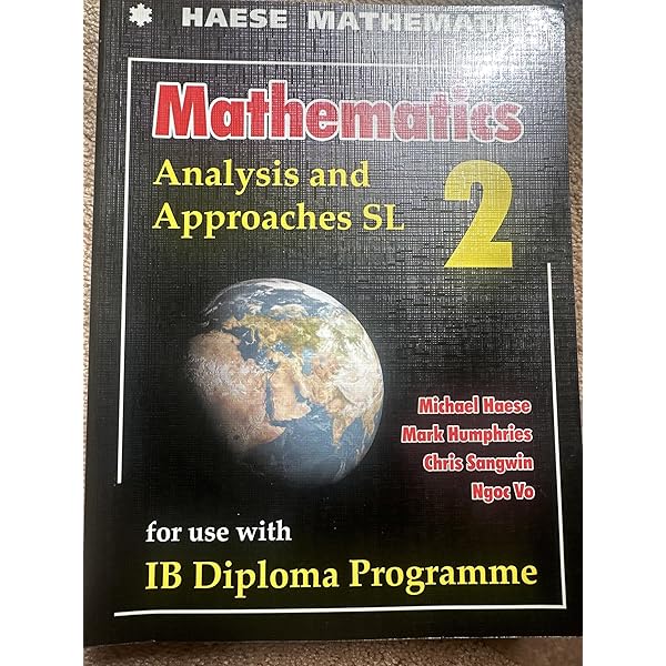Mathematics: Analysis and Approaches HL (Mathematics for the
