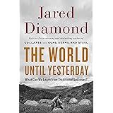 The World Until Yesterday: What Can We Learn from Traditional Societies?