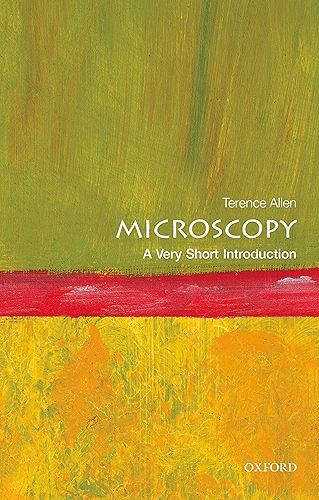 Download Microscopy: A Very Short Introduction (Very Short Introductions) (English Edition) PDF