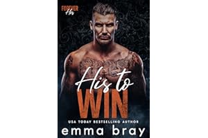 His to Win: A Steamy Auction Romance (Forever His)
