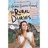 The Rural Diaries: Love, Livestock, and Big Life Lessons Down on Mischief Farm