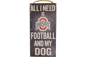 GAMEDAY NOVELTIES Ohio State Buckeyes 6" x 12" All I Need is Football and My Dog Wood Sign