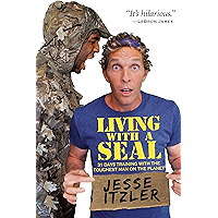 Living with a SEAL: 31 Days Training with the Toughest Man on the Planet book cover
