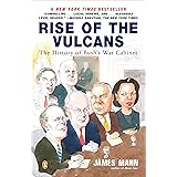 Rise of the Vulcans: The History of Bush's War Cabinet