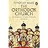 The Orthodox Church: An Introduction to Eastern Christianity
