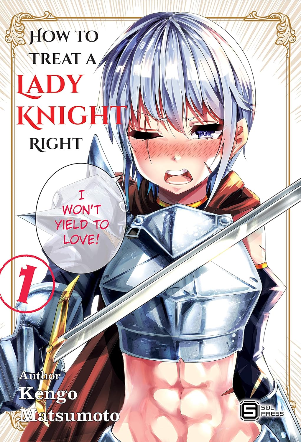 Amazon Com How To Treat A Lady Knight Right Vol 1 Manga Ebook Matsumoto Kengo Fonzone Taylor Denim Garrison Kindle Store