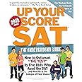 Up Your Score: SAT, 2015 Edition: The Underground Guide
