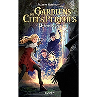 Gardiens des Cités perdues - tome 5 Projet Polaris (French Edition) book cover Gardiens des Cités perdues - tome 5 Projet Polaris (French Edition) book cover