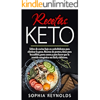 Recetas Keto: Libro de cocina bajo en carbohidratos para eliminar la grasa. Recetas de postres, ideas para bocadillos… book cover Recetas Keto: Libro de cocina bajo en carbohidratos para eliminar la grasa. Recetas de postres, ideas para bocadillos… book cover