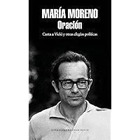 Oración: Carta a Vicki y otras elegías políticas (Spanish Edition) book cover Oración: Carta a Vicki y otras elegías políticas (Spanish Edition) book cover