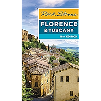 Rick Steves Florence & Tuscany (Rick Steves Travel Guide)