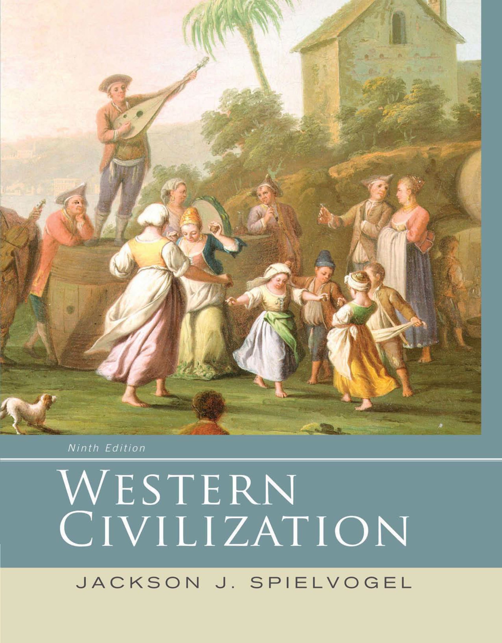 Western Civilization Spielvogel 7th Edition Chapter Outlines 75+ Pages Summary Doc [810kb] - Latest Update 