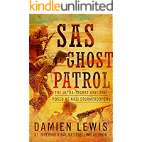 SAS Ghost Patrol: The Ultra-Secret Unit That Posed as Nazi Stormtroopers book cover SAS Ghost Patrol: The Ultra-Secret Unit That Posed as Nazi Stormtroopers book cover