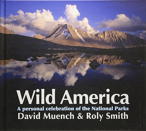 Download Wild America: A Personal Celebration of the National Parks PDF