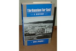 The Russian Far East: A History