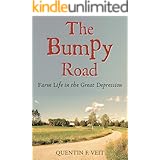 The Bumpy Road: Farm Life in the Great Depression