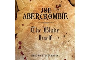 The Blade Itself: The First Law: Book One
