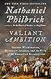 Valiant Ambition: George Washington, Benedict Arnold, and the Fate of the American Revolution (The American Revolution Series) Book Cover May Vary