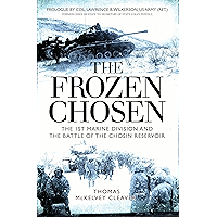 The Frozen Chosen: The 1st Marine Division and the Battle of the Chosin Reservoir book cover