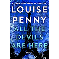 All the Devils Are Here: A Novel (Chief Inspector Gamache Novel Book 16) book cover All the Devils Are Here: A Novel (Chief Inspector Gamache Novel Book 16) book cover