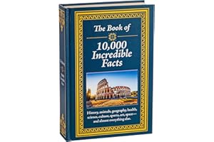 The Book of 10,000 Incredible Facts