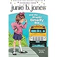 Junie B. Jones and the Stupid Smelly Bus (Junie B. Jones, No. 1)