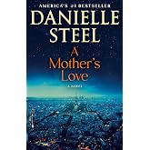 A Mother's Love: A Novel